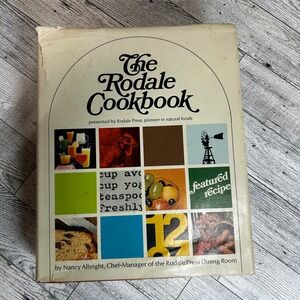 The Rodale Cookbook Nancy Albright 1973 Hardcover Dust Jacket Rodale Press
